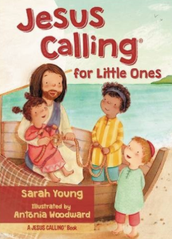 Jesus Calling for Little Ones